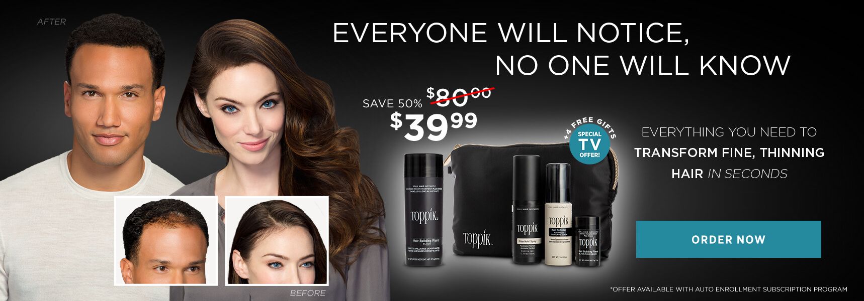Transform fine thin hair in seconds order now special TV offer save 50 percent subscription program $39.99 plus 4 free gifts