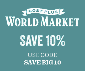 10% off at World Market with code SAVEBIG10