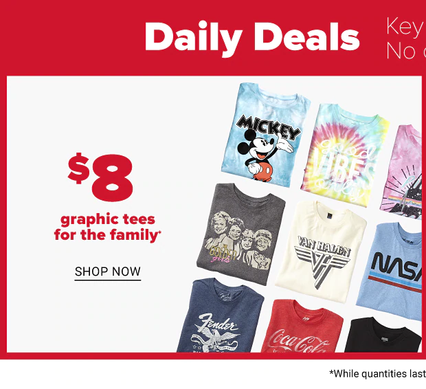 $8 graphic tees for the family. Shop now.